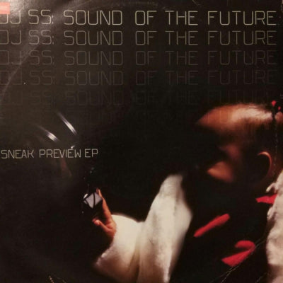 DJ SS: SOUND OF THE FUTURE - Sneak Preview EP