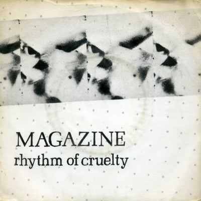 MAGAZINE - Rhythm Of Cruelty