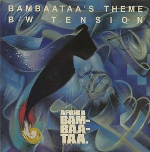 AFRIKA BAMBAATAA - Bambaataa's Theme / Tension