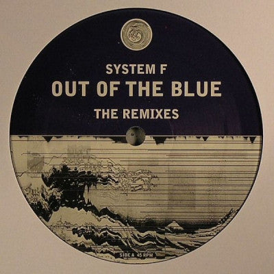 SYSTEM F - Out Of The Blue (The Remixes)