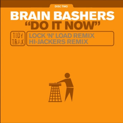 BRAIN BASHERS - Do It Now