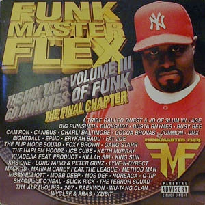 FUNKMASTER FLEX - The Mix Tape Volume III 60 Minutes Of Funk The Final Chapter