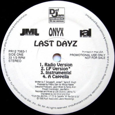 ONYX - Last Dayz / All We Got Iz Us (Evil Streets)