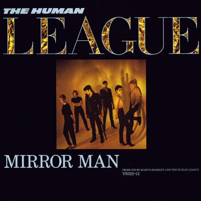 HUMAN LEAGUE - Mirror Man / You Remind Me Of Gold