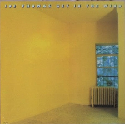 JOE THOMAS - Get In The Wind