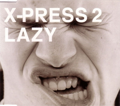 X-PRESS 2 - Lazy