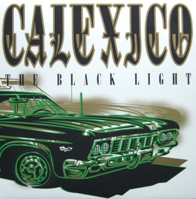 CALEXICO - The Black Light