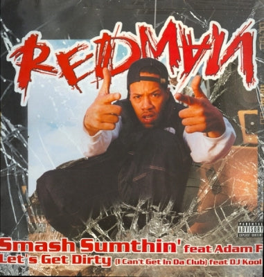 REDMAN feat. ADAM F - Smash Sumthin' / Let's Get Dirty