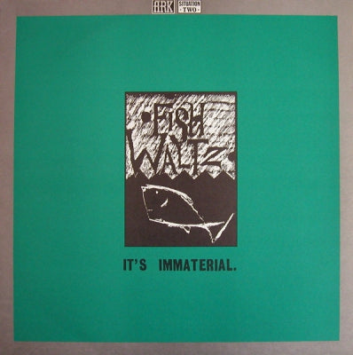 IT'S IMMATERIAL - Fish Waltz EP
