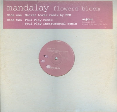 MANDALAY - Flowers Bloom (PFM / Foul Play Remixes)
