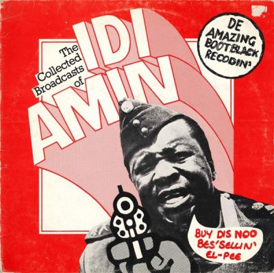 JOHN BIRD - The Collected Broadcasts Of Idi Amin