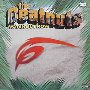 THE BEATNUTS - Watch Out Now Featuring Yellaklaw.