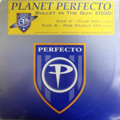 PLANET PERFECTO - Bullet In The Gun 2000