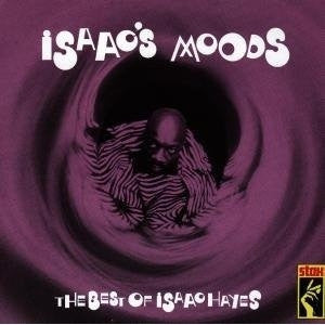 ISAAC HAYES - Isaac's Mood The Best Of Isaac Hayes