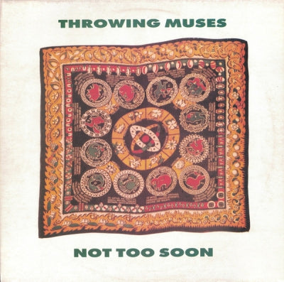 THROWING MUSES - Not Too Soon