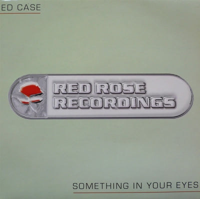 ED CASE - Something In Your Eyes