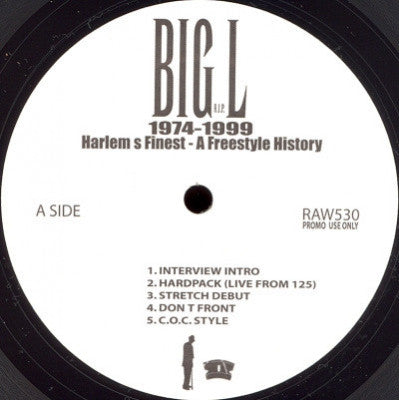 BIG L - Harlem's Finest - A Freestyle History 1974 -1999