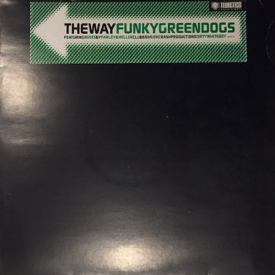 FUNKY GREEN DOGS - The Way