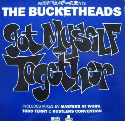 KENNY DOPE PRESENTS THE BUCKETHEADS - Got Myself Together