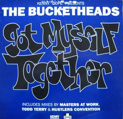 KENNY DOPE PRESENTS THE BUCKETHEADS - Got Myself Together