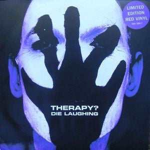THERAPY? - Die Laughing
