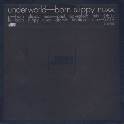 UNDERWORLD - Born Slippy Nuxx - 2003