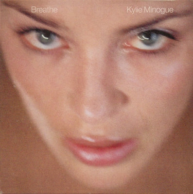 KYLIE MINOGUE - Breathe