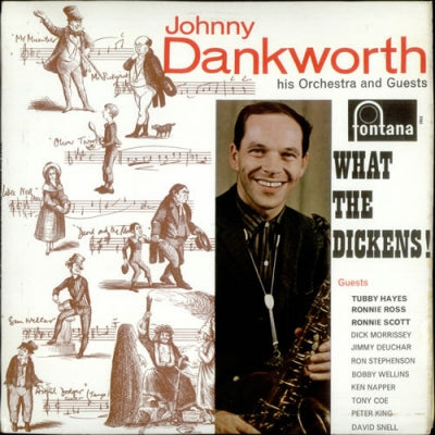 JOHNNY DANKWORTH AND HIS ORCHESTRA - What The Dickens?