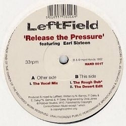 LEFTFIELD - Release The Pressure