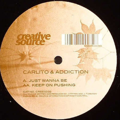 CARLITO & DJ ADDICTION - Just Wanna Be / Keep On Pushing