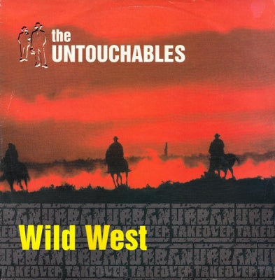 THE UNTOUCHABLES - Wild West / Nine