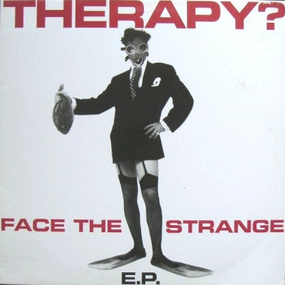 THERAPY? - Face The Strange E.P.