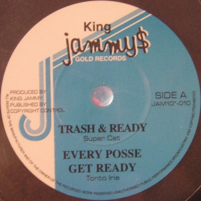 SUPER CAT / TONTO IRIE / JOHN WAYNE / ECHO MINOTT - Trash & Ready / Every Posse Get Ready / Call The Police / Put Your Hands Pon The Key