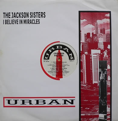 JACKSON SISTERS - I Believe In Miracles / Why Can't We Be More Than Just Friends
