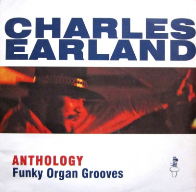 CHARLES EARLAND - Anthology - Funky Organ Grooves