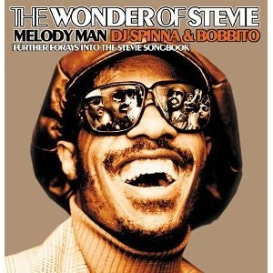 DJ SPINNA/BOBBITO - The Wonder Of Stevie Melody Man Further Forays Into the Stevie Songbook