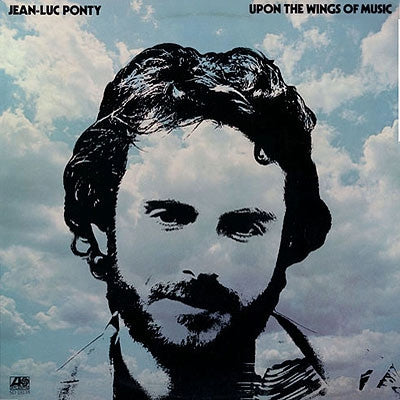 JEAN-LUC PONTY - Upon The Wings Of Music