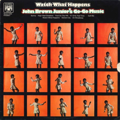 JOHN BROWN JUNIOR'S GO-GO MUSIC - Watch What Happens