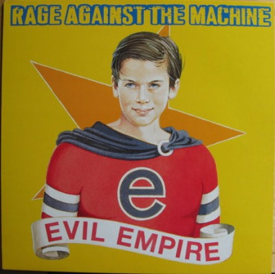RAGE AGAINST THE MACHINE - Evil Empire