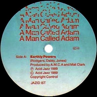 A MAN CALLED ADAM - Earthly Powers / Techno Powers