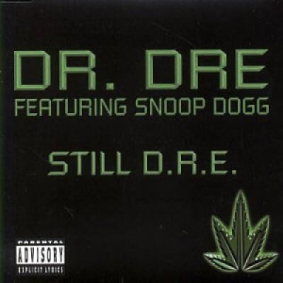 DR. DRE FEATURING SNOOP DOGG - Still D.R.E.