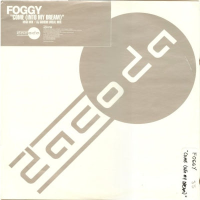 FOGGY - Come (Into My Dream)