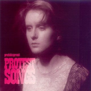 PREFAB SPROUT - Protest Songs