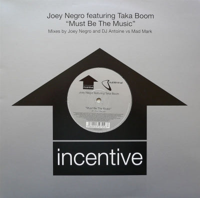 JOEY NEGRO FEAT TAKA BOOM - Must Be The Music
