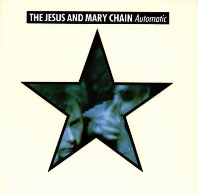 JESUS AND MARY CHAIN - Automatic