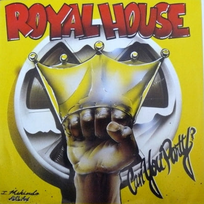 ROYAL HOUSE - Can You Party