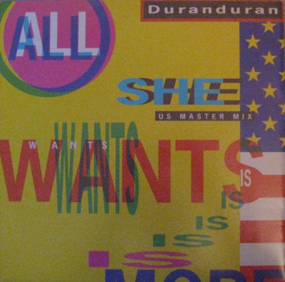 DURAN DURAN - All She Wants Is (U.S Master Mix)
