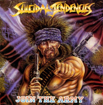 SUICIDAL TENDENCIES - Join The Army