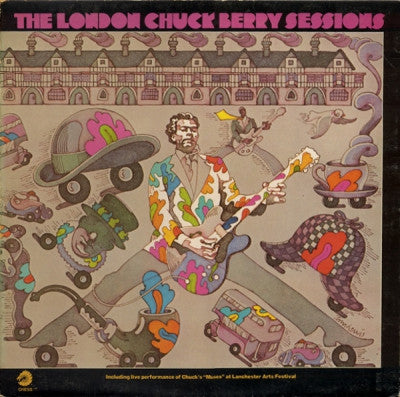 CHUCK BERRY - The London Chuck Berry Sessions