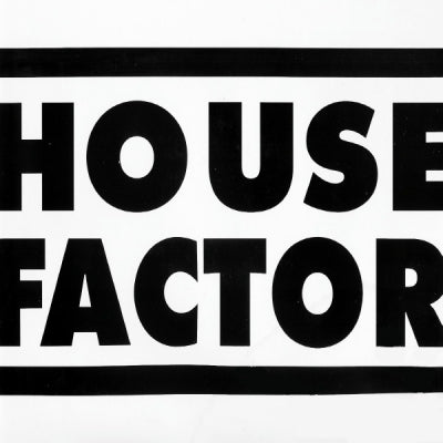VARIOUS (FEAT. THE KLF / MR MONDAY / THE MOODY BOYS, ETC) - House Factor
